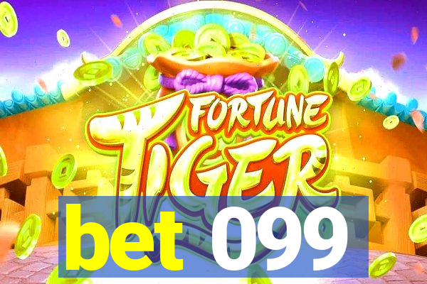 bet 099